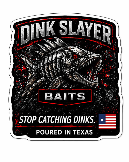 Dink Slayer Baits Stickers (5 pack)